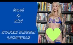 Kaei & Shi undies Try On Haul! Honey Birdette Knock Off? Super Sheer!