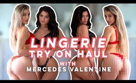 *SEXY* panties TRY ON HAUL WITH MERCEDES VALENTINE! [IN 4K] | Alexia Grace