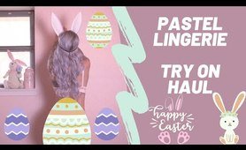 Pastel panties Try On Haul for Easter/Spring!!