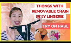 THONGS WITH REMOVABLE CHAIN sweet undies TRY ON HAUL | #woirene