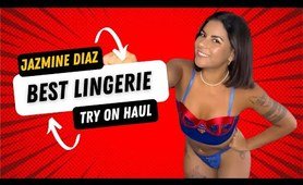 Jazmine Diaz | Best undies Try on Haul