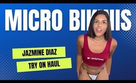 Jazmine Diaz | Micro bikini Try On Haul