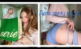 Aerie panty try on haul